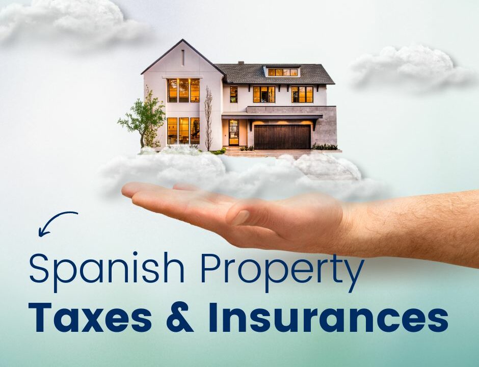 Property Taxes and Insurances in Spain